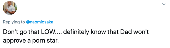 A tweet that reads, &quot;Don&#x27;t go that low...definitely know that dad won&#x27;t approve a porn star.&quot;