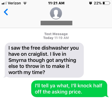 Someone responds to a Craigslist ad for a free dishwasher asking for something additional thrown in to make it worth their time