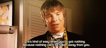 Chris: &quot;It&#x27;s kind of easy when you&#x27;ve got nothing, because nothing can&#x27;t be taken away from you&quot;
