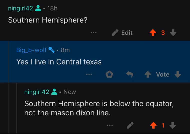 Reddit thread of someone thinking the souther hemisphere means central texas