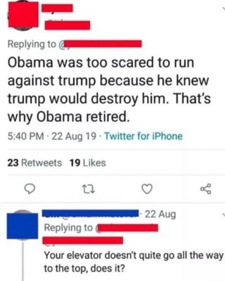 Tweet saying that Obama was too scared to run against Trump because he knew Trump would win