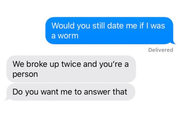 18 Exes Who Are Never, Ever Going To Give It Another Shot