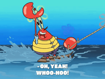 Mr. Krabs from &quot;SpongeBob SquarePants&quot; water skiing and saying &quot;Oh, yeah! Woo-hoo!&quot; 