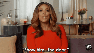 GIF of a woman saying &quot;Show him the door.&quot;