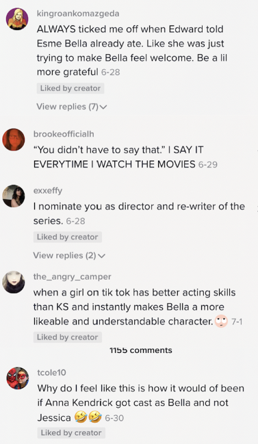 comments saying she should rewrite and direct the series, that she has great acting skills and makes Bella more likable, and agreeing with how annoying it was when Edward told his family Bella had already eaten