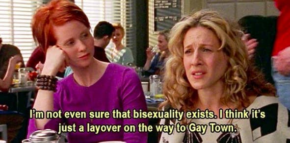 Carrie: "I'm not even sure that bisexuality exists. I think it's just a layover on the way to Gay Town"