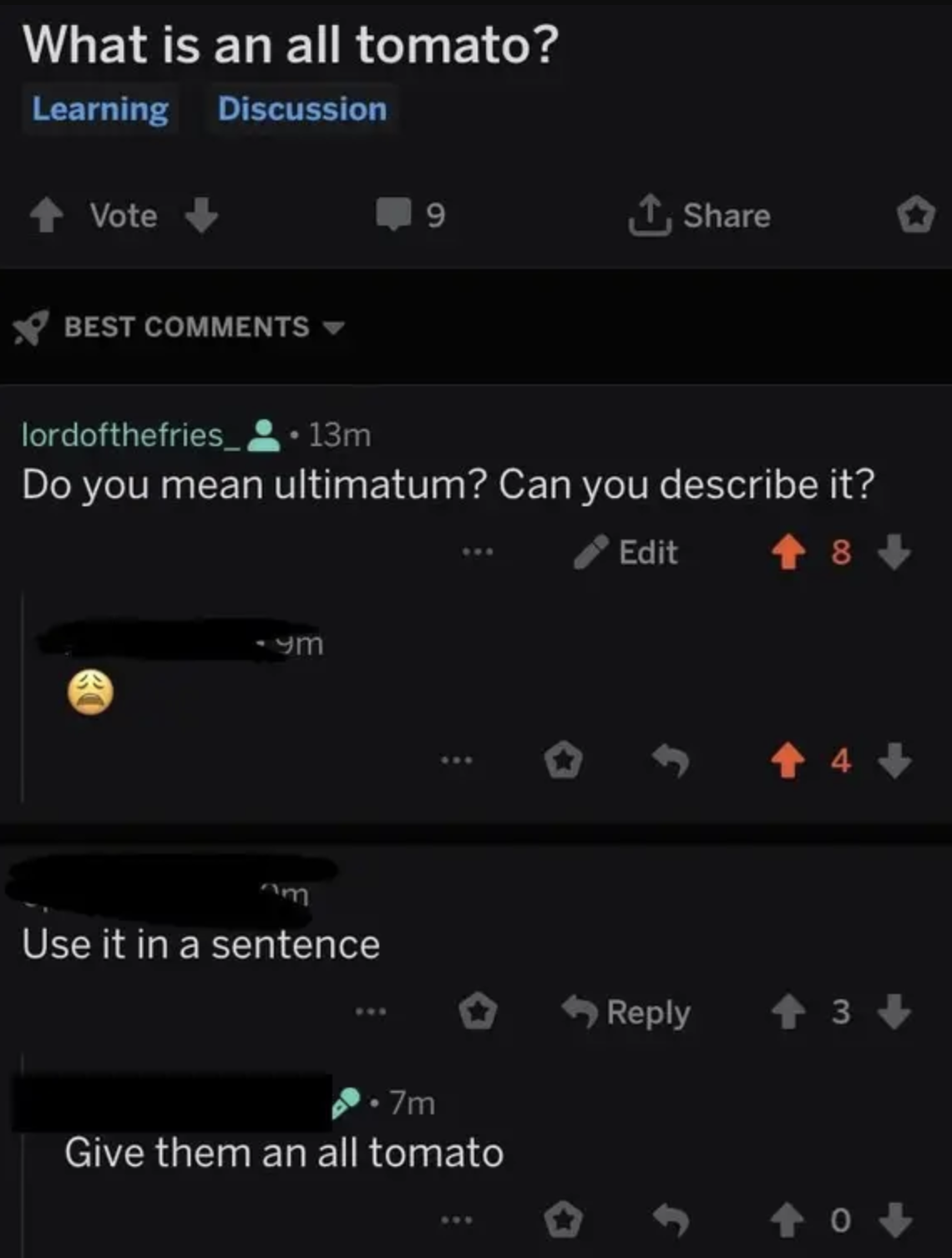 reddit post asking what an all tomato is but he means ultimatum 