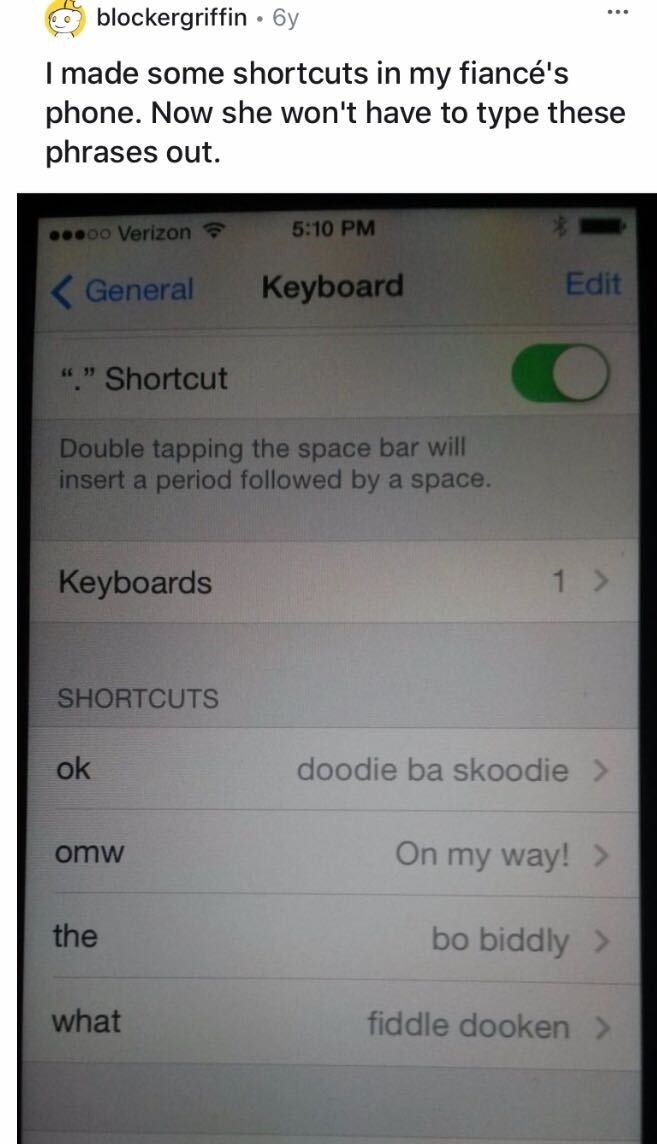 An iPhone that has been set up to change the words "ok" to "doodie ba skoodie," "the" to "bo biddly," and "what" to "fiddle dooken"