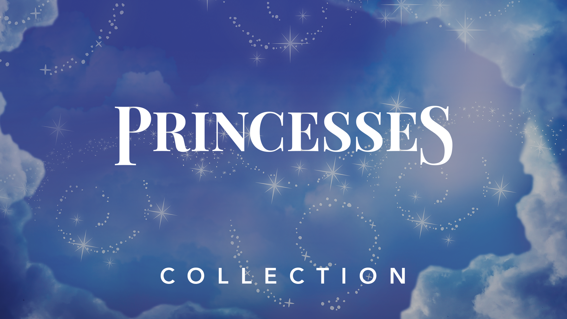 a graphic of clouds and sparkles that says &quot;princess collection&quot;