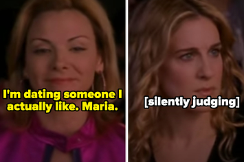 Samantha from "Sex and the City" telling Carrie: "I'm dating someone I actually like. Maria"