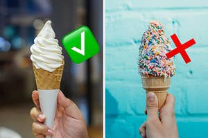 On the left, someone holds a vanilla soft serve ice cream cone and there's a check mark emoji next to it, and on the right, someone holds a vanilla soft serve cone dipped in sprinkles with an "X" emoji next to it