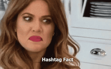 GIF of a woman saying hashtag fact