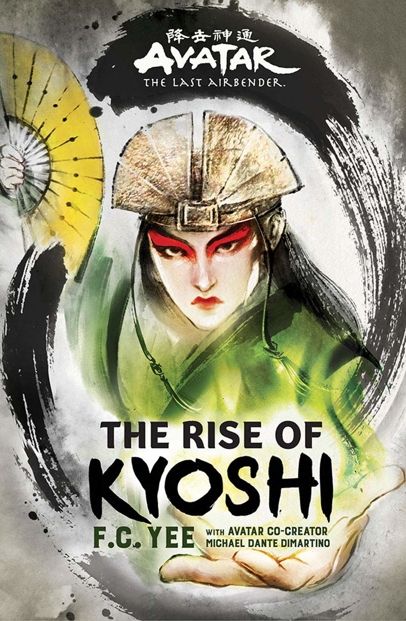 The cover of &quot;The Rise Of Kyoshi&quot;; Avatar Kyoshi has her fan raised and ready to attack