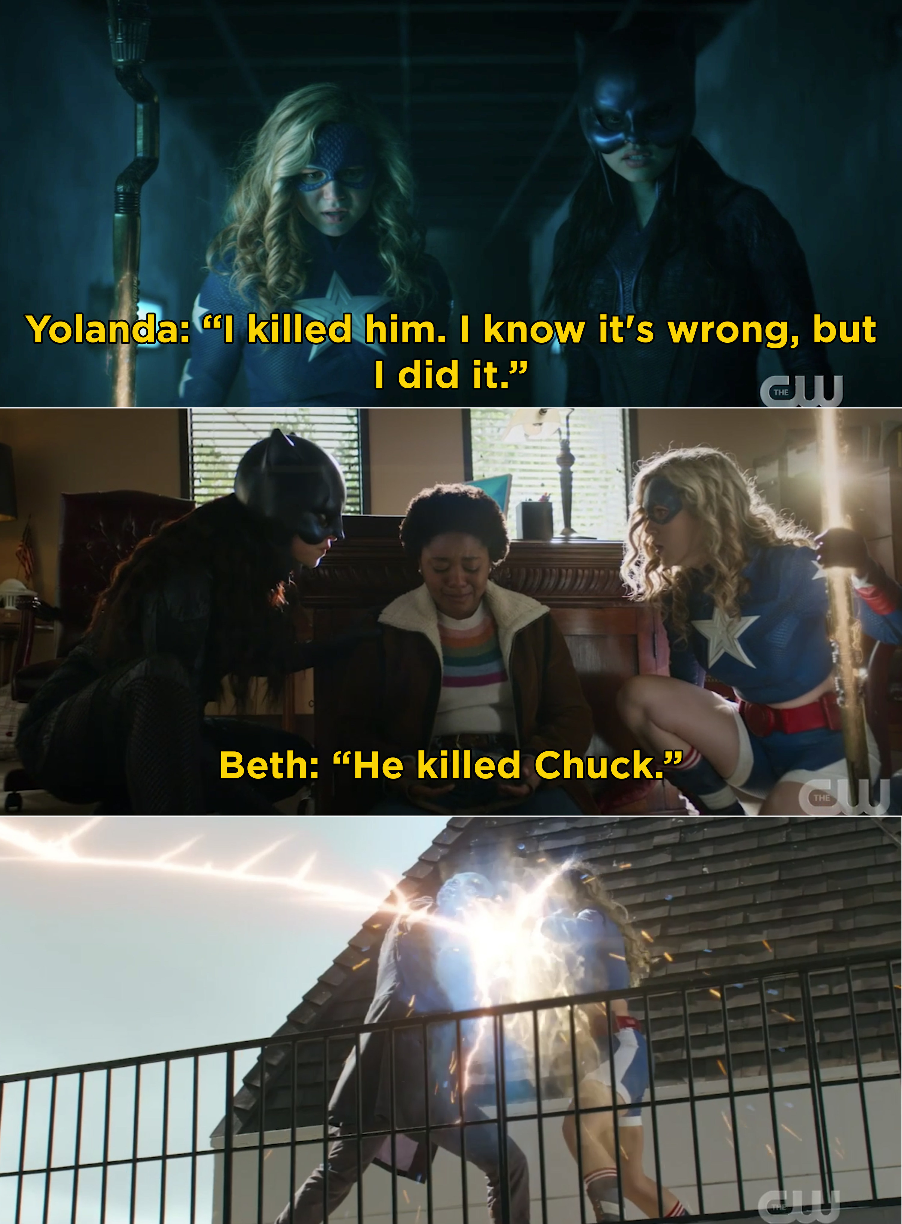 Yolanda telling Courtney, “I killed him. I know it&#x27;s wrong, but I did it.&quot; And then, Beth telling Yolanda and Courtney, &quot;He killed Chuck&quot;