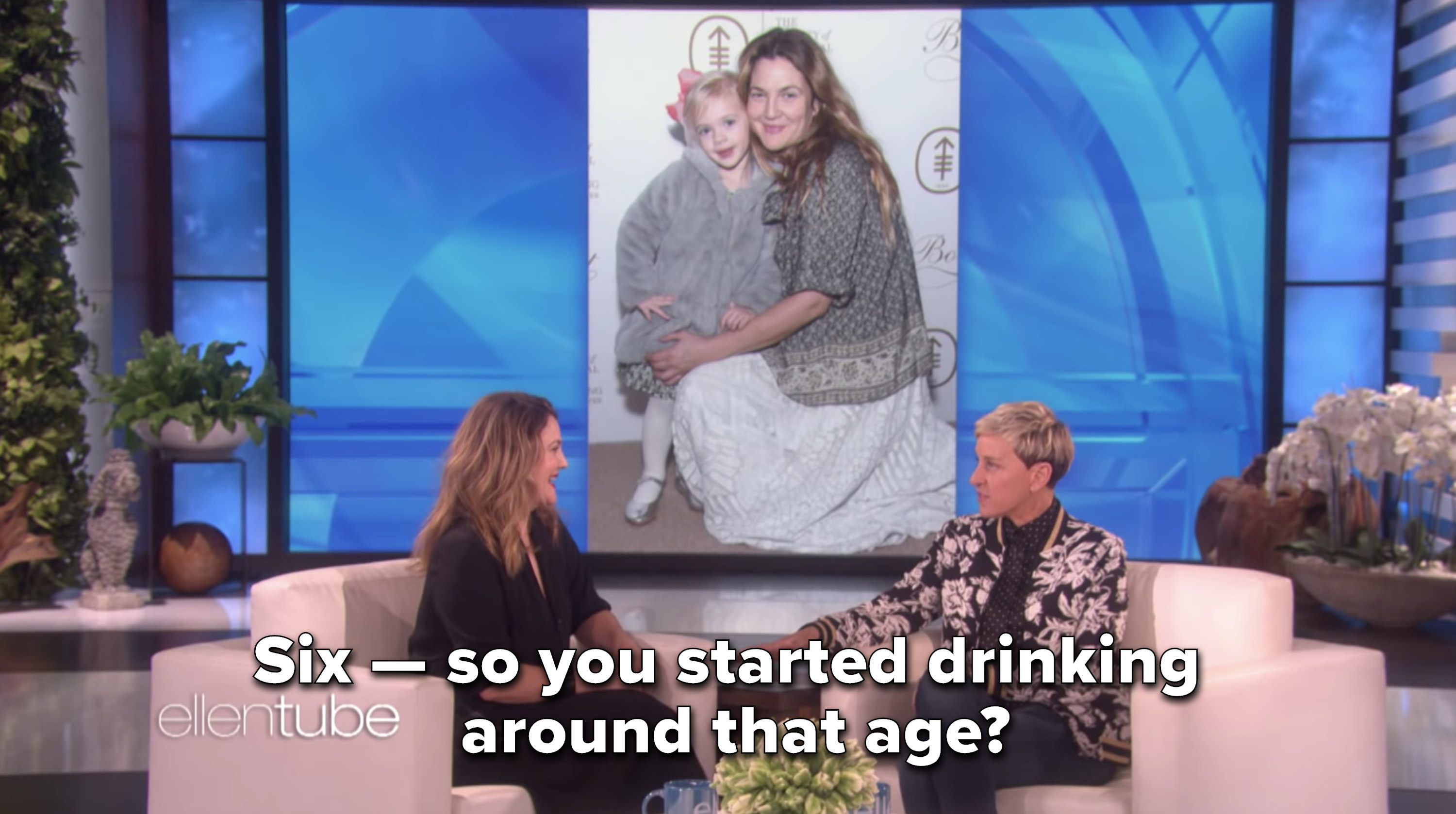 She said, &quot;Six — so you started drinking around that age?&quot;