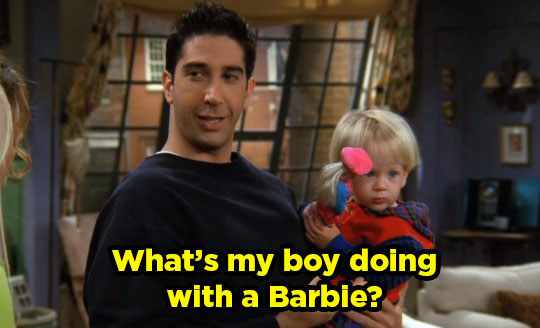 Ross upset that his son his playing with a Barbie doll. 