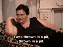 The god warrior saying i was thrown in a pit