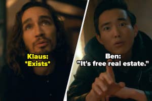 Klaus and Ben from "The Umbrella Academy" with text overlaid reading, "Klaus: *Exists*, Ben: It's free real estate."