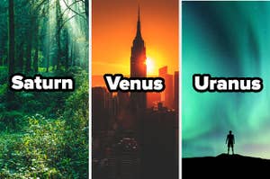 The forrest labeled "Saturn", a sunset in the city labeled "venus", and the northern lights labeled "uranus" 