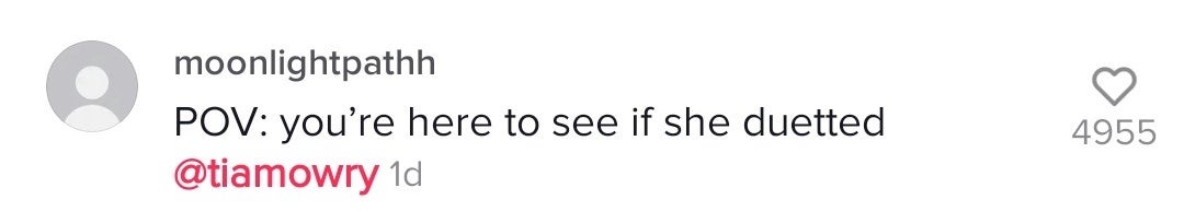 This fan's comment "POV: you're here to see if she duetted Tia Mowry" has almost 5,000 likes
