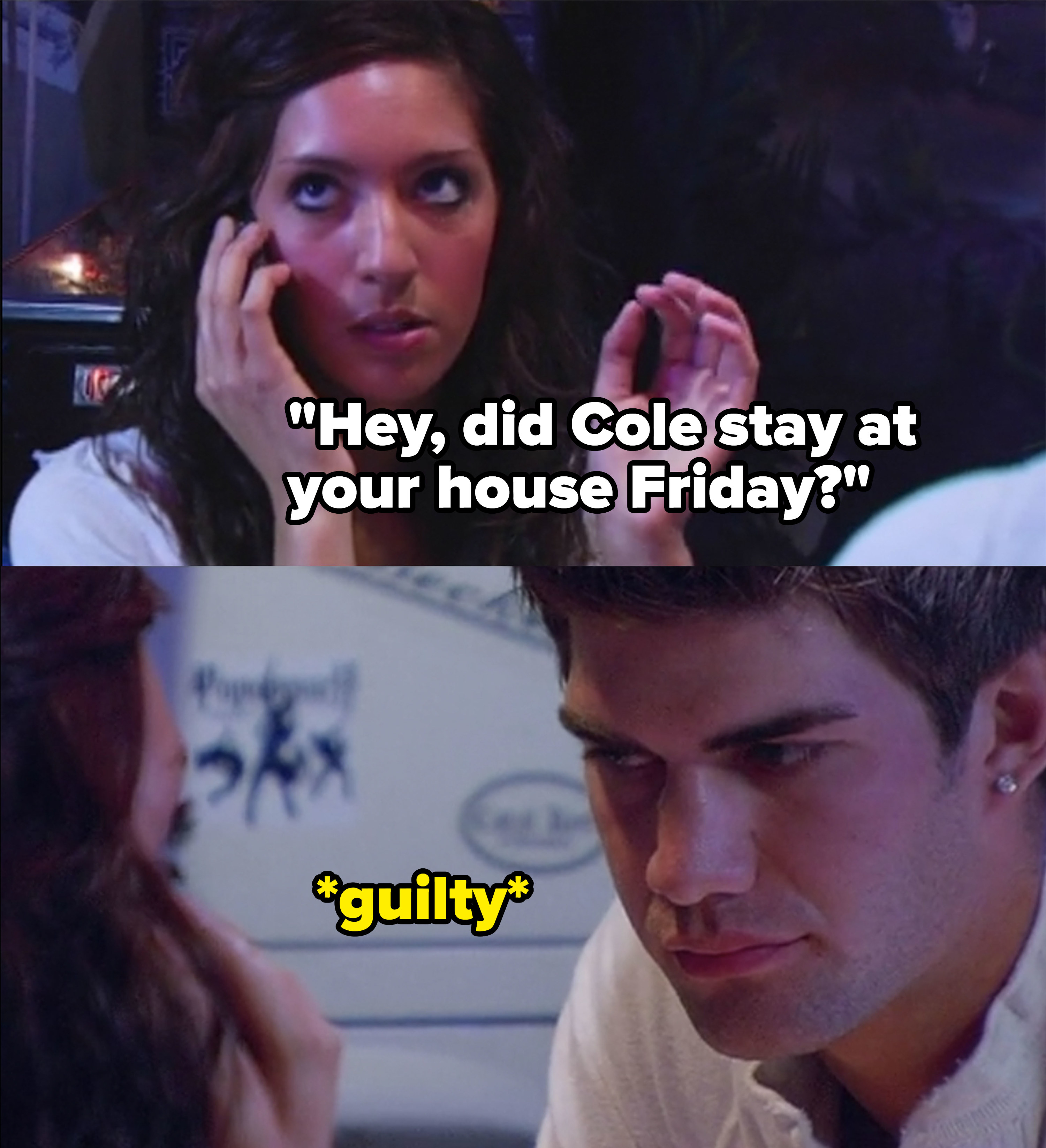 Farrah calls and asks Tina if Cole stayed at her house last Friday