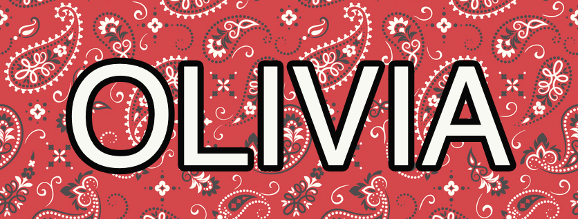 The name &quot;Olivia&quot; on a bandanna patterned background