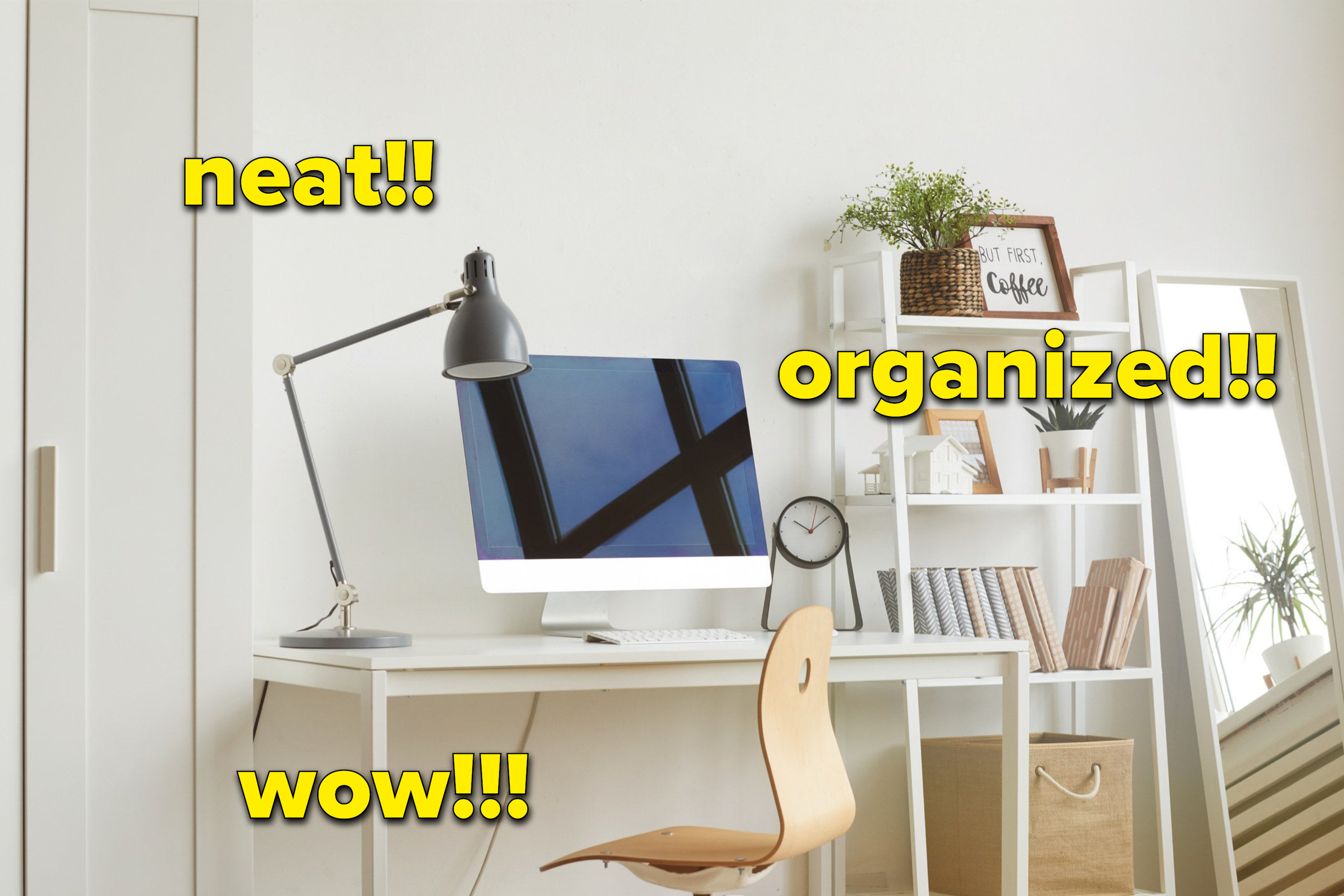 a tidy and organized desk space with annotations saying &quot;wow!&quot; &quot;neat!&quot;