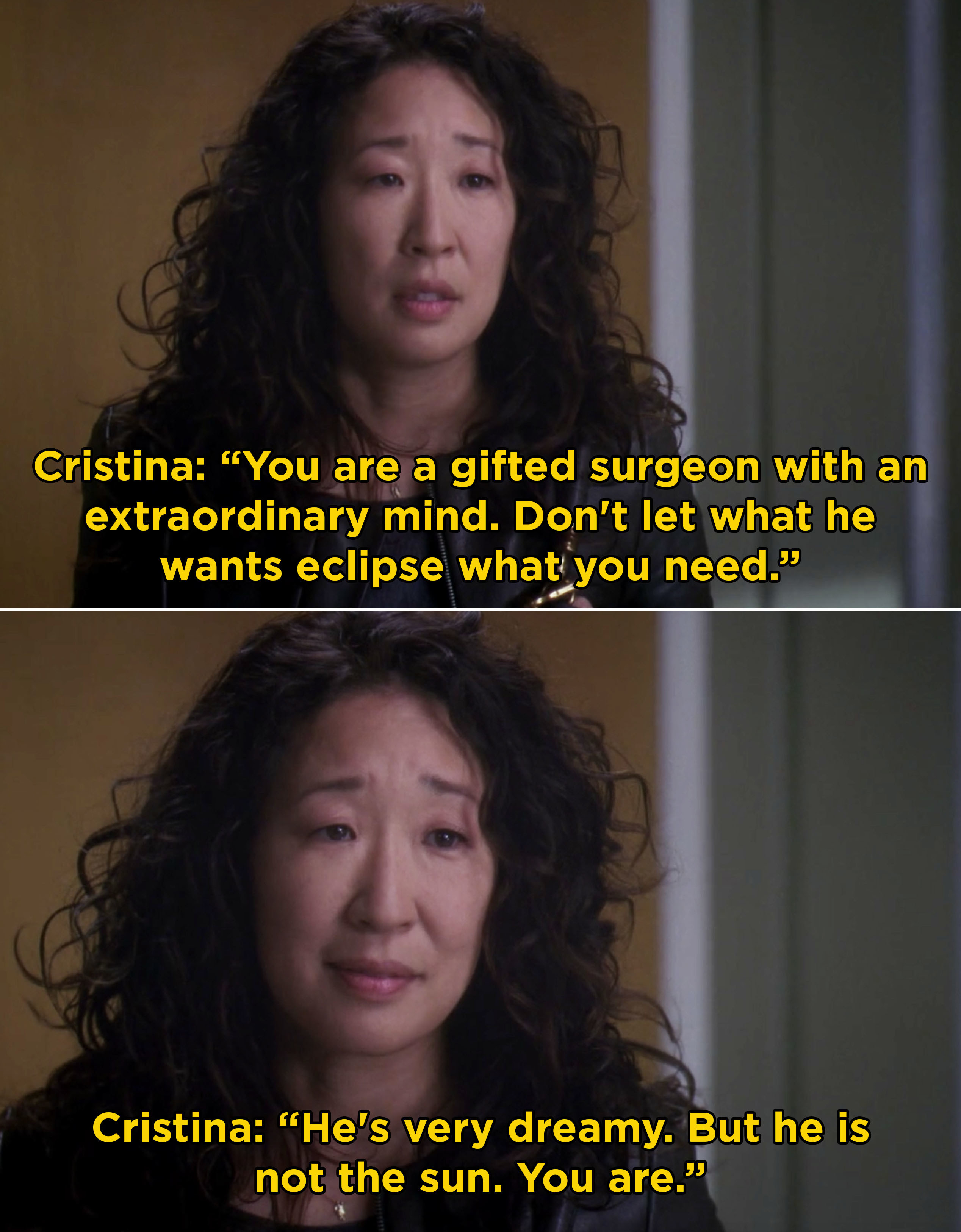 Cristina saying goodbye to Meredith and saying, &quot;He&#x27;s very dreamy. But he is not the sun. You are&quot;