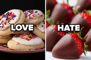 Sugar cookies labeled "love" and chocolate covered strawberries labeled "hate"