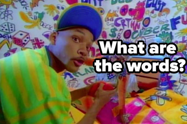 If You Know All The Lyrics To The "Fresh Prince Of Bel-Air" Theme Song, We'll Be Seriously Impressed