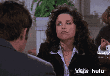 Elaine from Seinfeld saying &quot;blah blah blah.&quot;