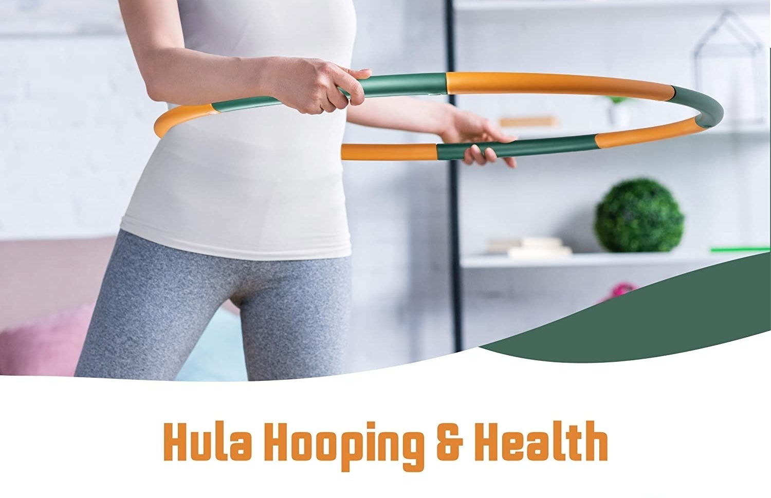 A model with the green and orange hula hoop around their waist