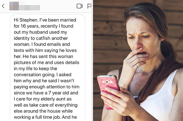 This Woman Caught Her Husband Catfishing Another Woman With Her Photos — Should She Divorce Him?