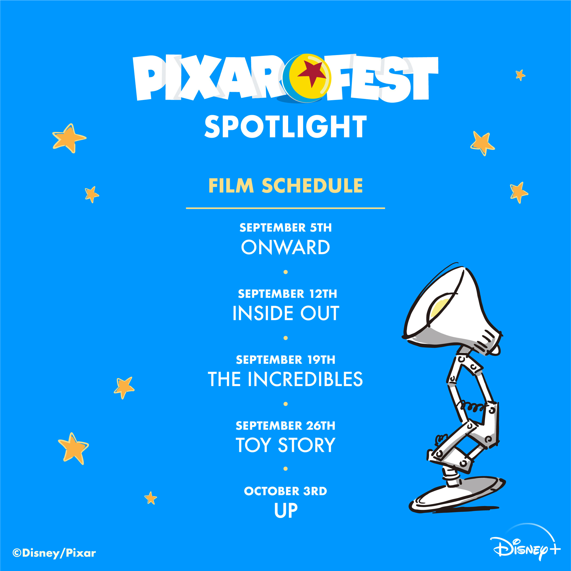 Film Schedule of Pixar movies: &quot;Onward&quot; Sept. 5, &quot;Inside Out&quot; Sept. 12, &quot;The Incredibles&quot; Sept. 19, &quot;Toy Story&quot; Sept. 26, &quot;Up&quot; Oct. 3