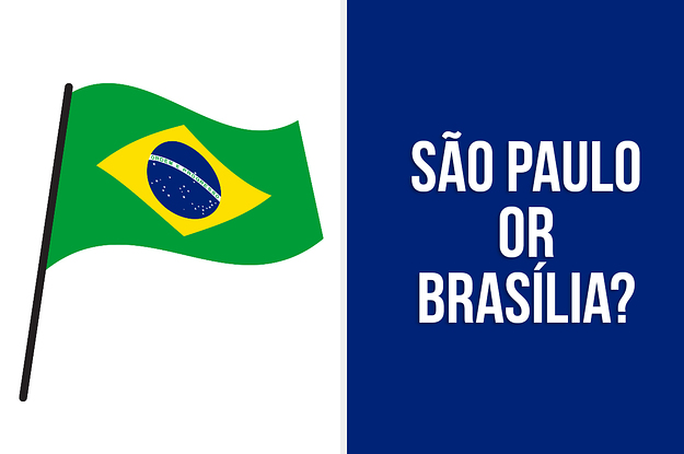 Brazil flag with the question "Sao Paulo or Brasilia?"