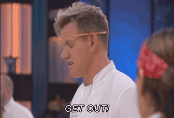 gif of Gordon Ramsay in the tv show &quot;hell&#x27;s kitchen&quot; yelling &quot;get out&quot;
