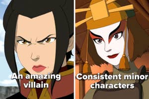 Azula and Suki with the words "an amazing villain" and "consistent minor characters"