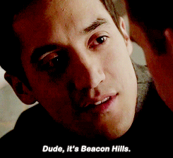 Danny saying, &quot;Dude, it&#x27;s Beacon Hills&quot;
