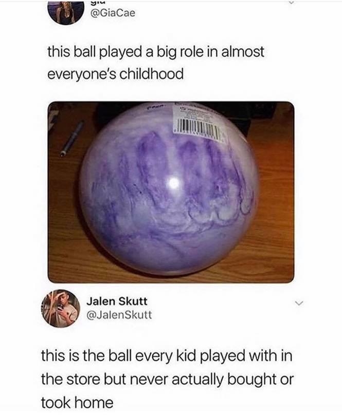 Picture of a purple plastic ball that says this ball played a big role in almost everyone&#x27;s childhood and a response that says this is the ball every kid played with in the store and never took home