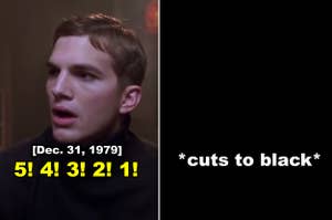 Finale of "That '70s Show" where they count down and it cuts to black