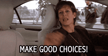 Gif of Jamie Lee Curtis saying, &quot;Make good choices&quot; in &quot;Freaky Friday&quot;