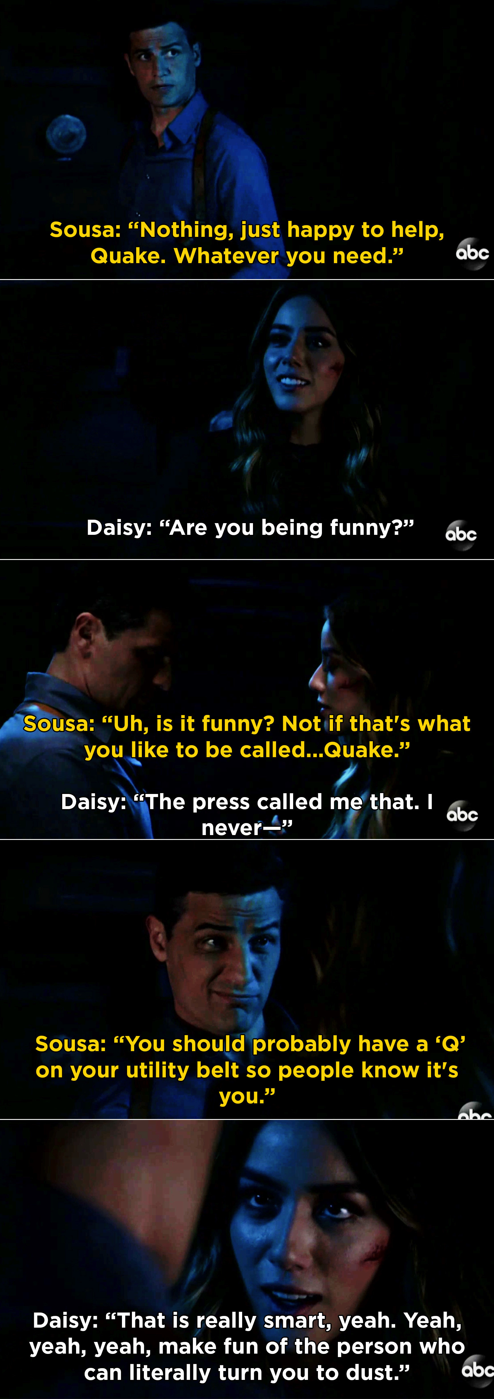 Sousa and Daisy flirting and Sousa making fun of Daisy&#x27;s nickname &quot;Quake&quot;