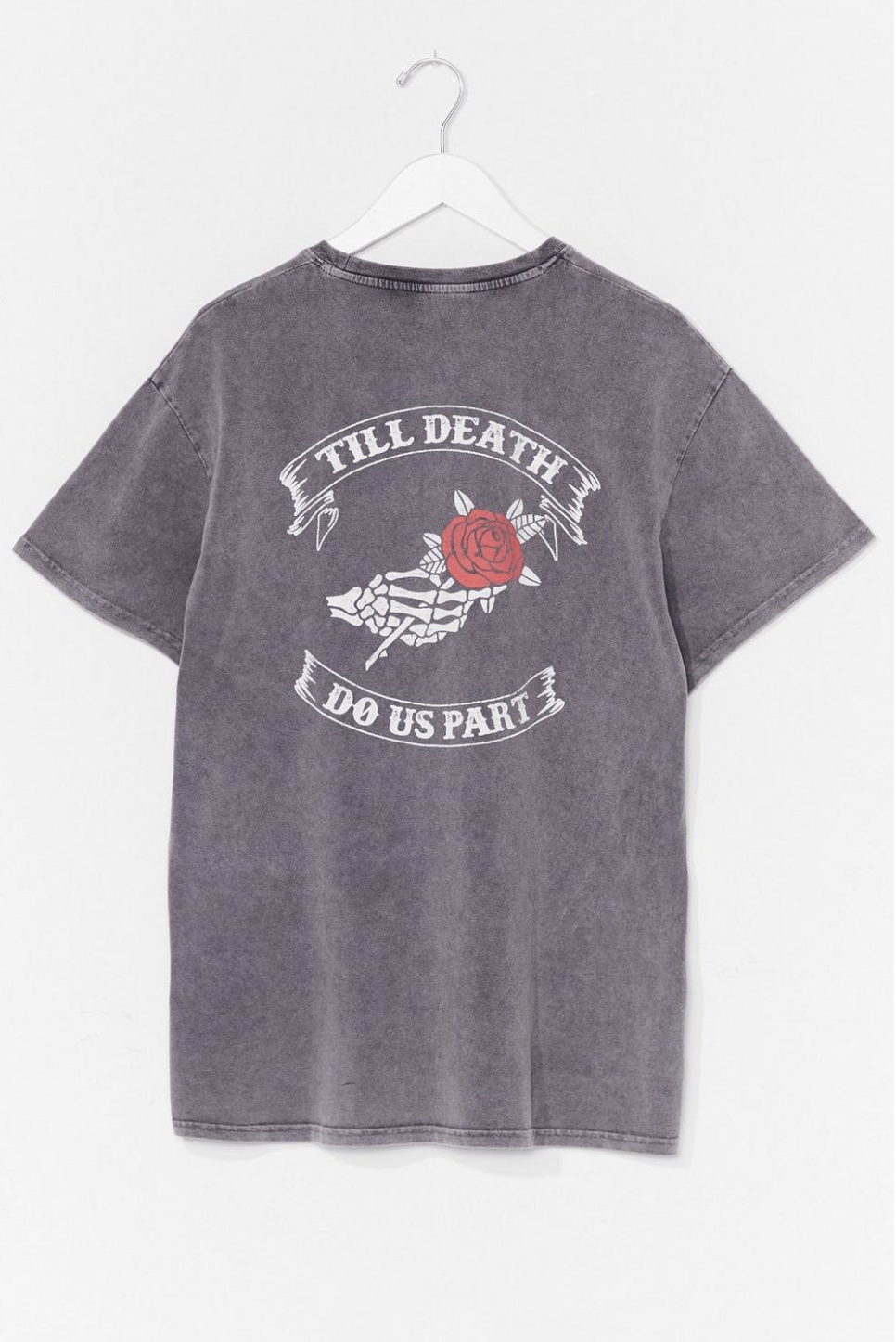 A grey T-shirt of a skeleton handing holding a rose. &quot;Till Death Do Us Part&quot; is printed in white font. 