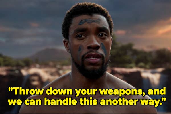 T'Challa saying, &quot;Throw down your weapons and we can handle this another way.&quot;