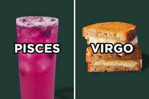 On the left, Mango Dragonfruit Lemonade Starbucks Refresher labeled "Pisces," and on the right, a Starbucks Crispy Grilled Cheese Sandwich labeled "Virgo"