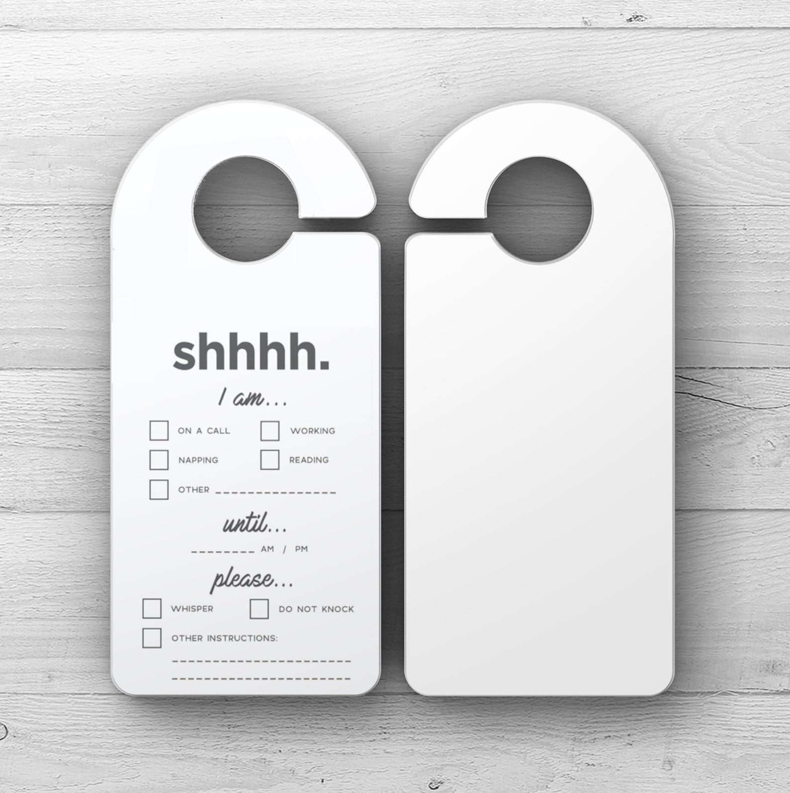 Hanger that says &quot;shhh, i am ...&quot; with options for being on a call, working, reading, napping, with a blank to say until what time and other instructions 