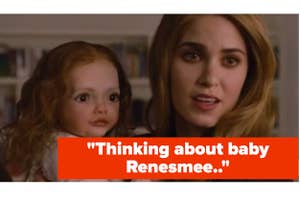 A picture of baby Renesmee and Rosalie with the caption "Thinking about baby Renesmee."