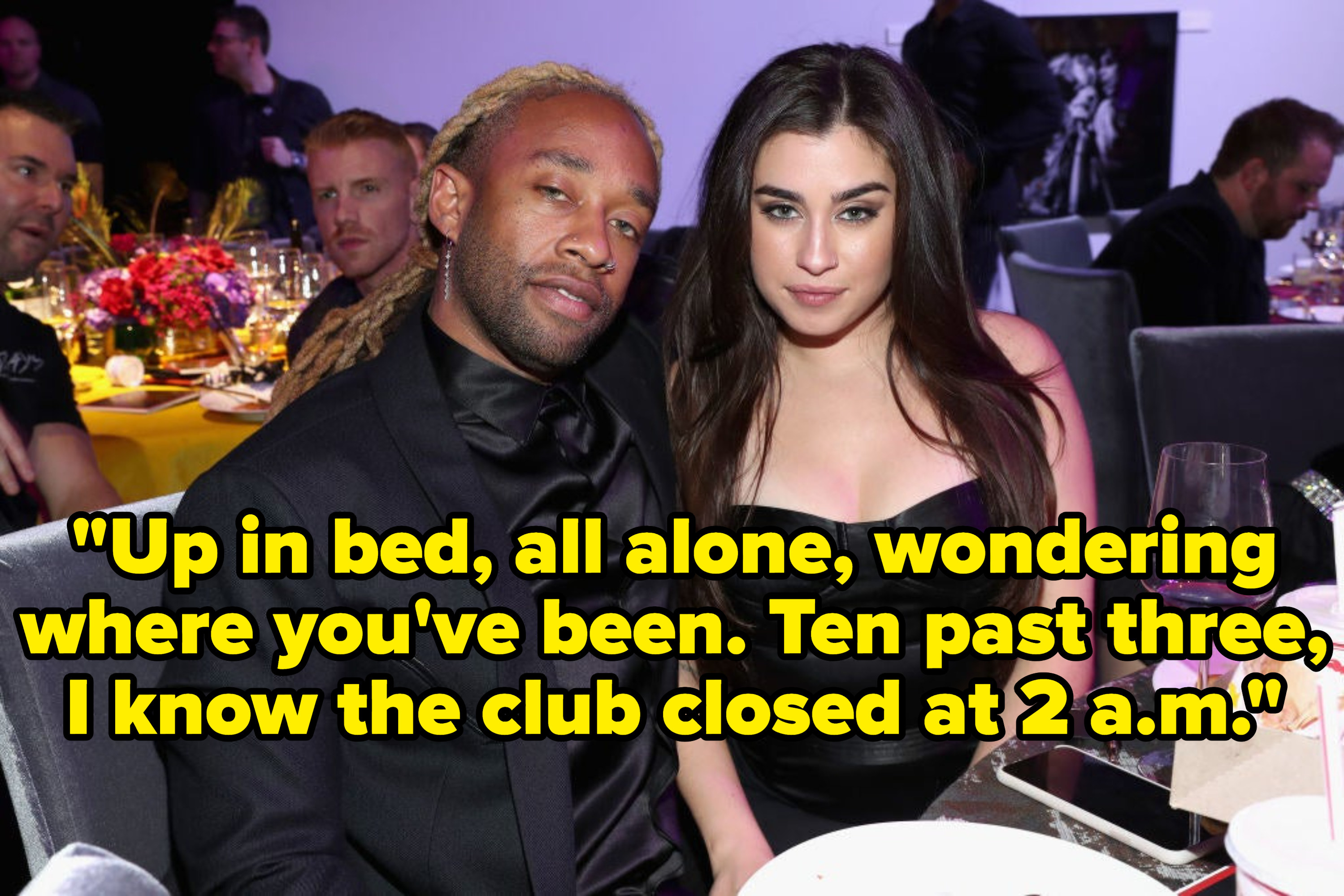 Ty Dolla $ign and Lauren Jauregui posing together, captioned with the lyrics &quot;Up in bed, all alone, wondering where you&#x27;be been. Ten past three, I know thee club closed at 2 a.m.&quot;