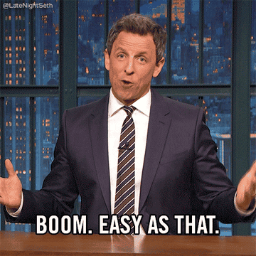 Seth Meyers saying &quot;boom, easy at that&quot; 