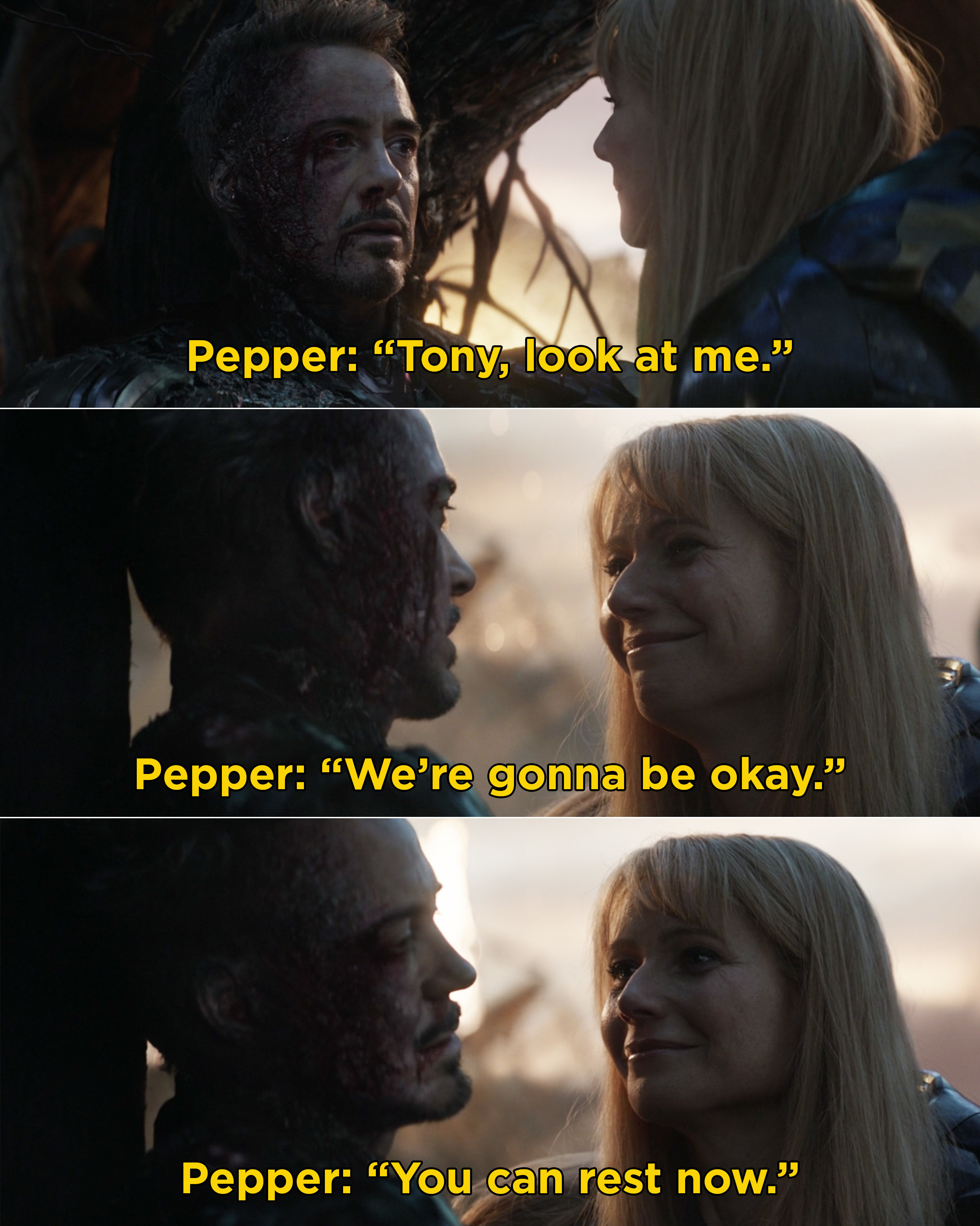 Pepper telling Tony they&#x27;re going to be okay and he can rest now